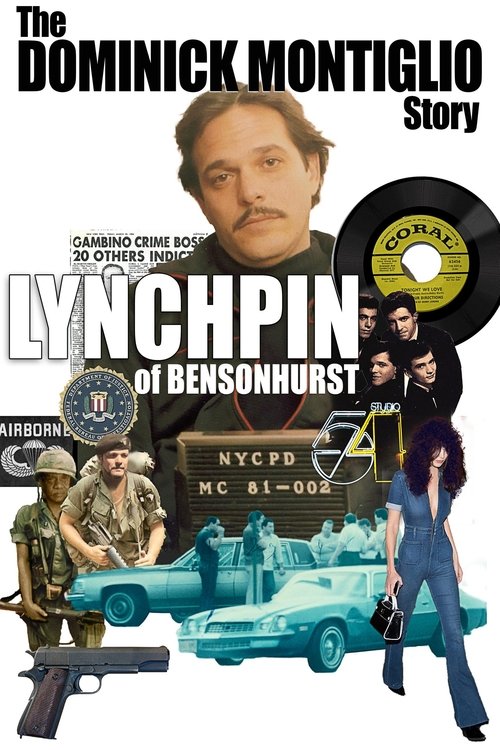 Lynchpin of Bensonhurst: The Dominick Montiglio Story movie poster