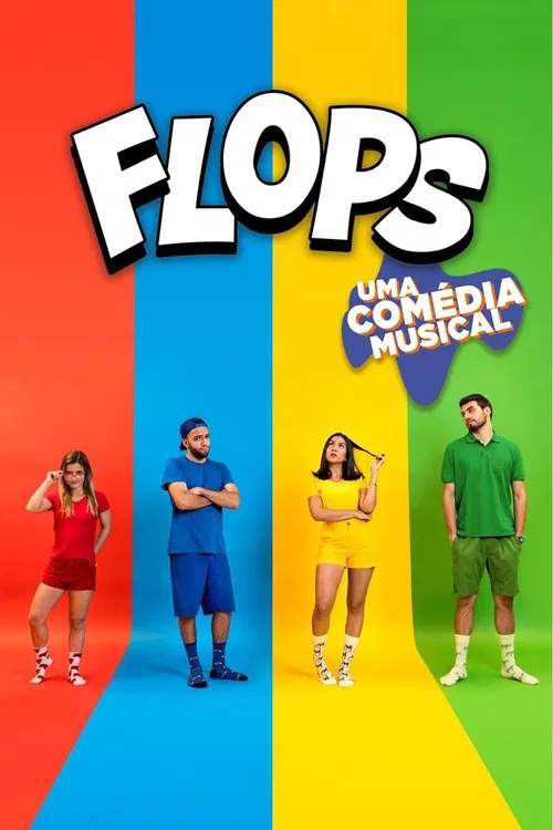Flops: Uma Comédia Musical movie poster