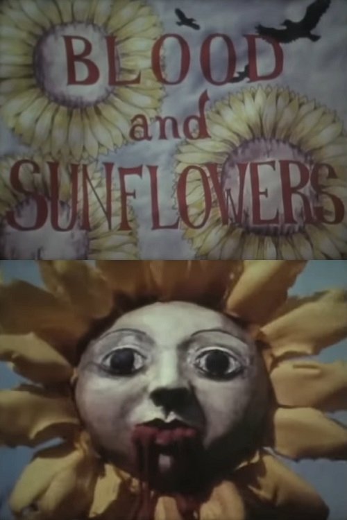 Blood and Sunflowers movie poster