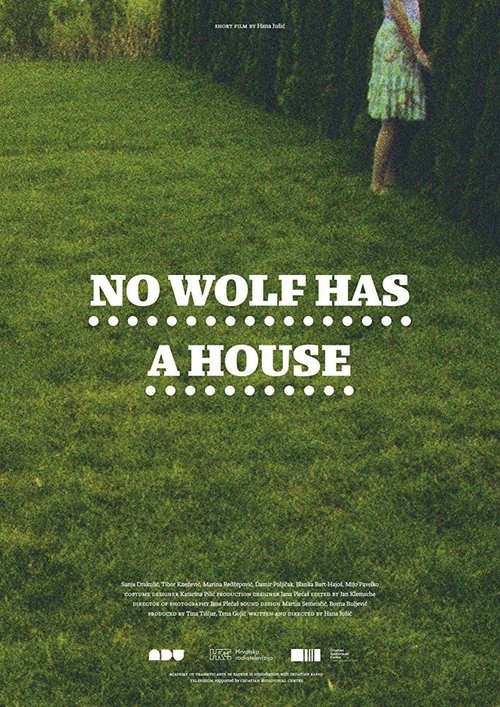 No Wolf Has a House movie poster