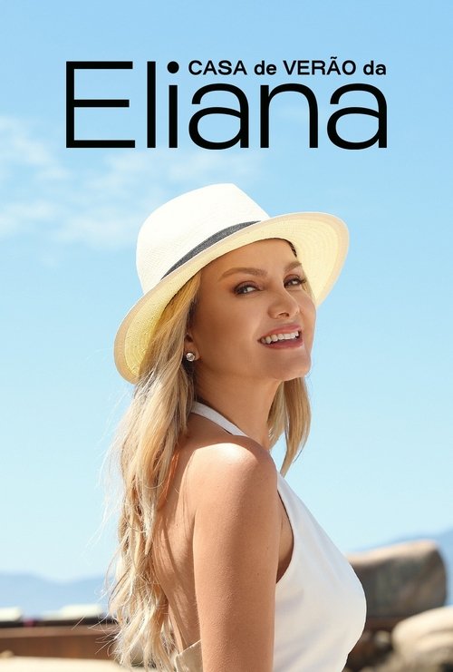 Casa de Verão da Eliana tv show poster