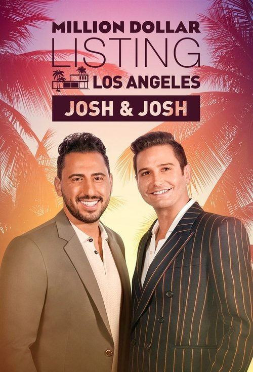Million Dollar Listing Los Angeles: Josh & Josh tv show poster