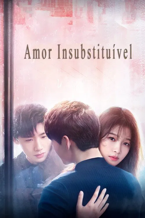 Poster da série Amor Insubstituível