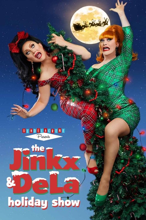 The Jinkx and DeLa Holiday Show 2023 movie poster