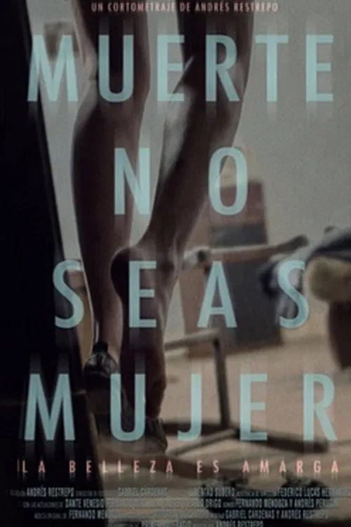 Muerte, no seas mujer movie poster