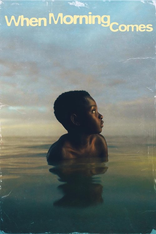 When Morning Comes movie poster