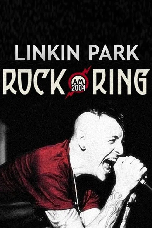Linkin Park - Live at Rock am Ring movie poster