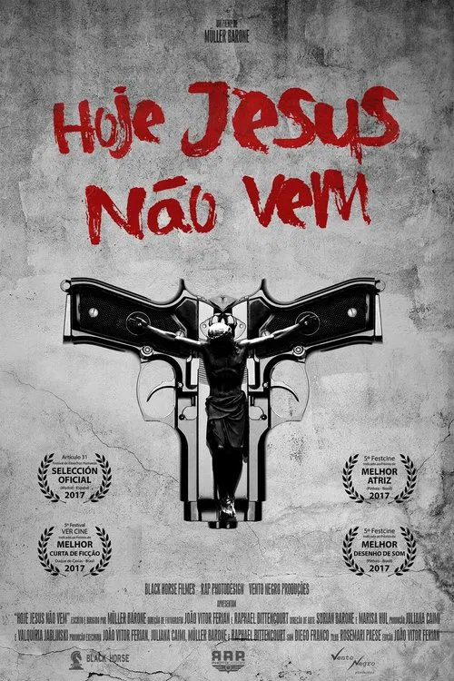Hoje Jesus Não Vem movie poster