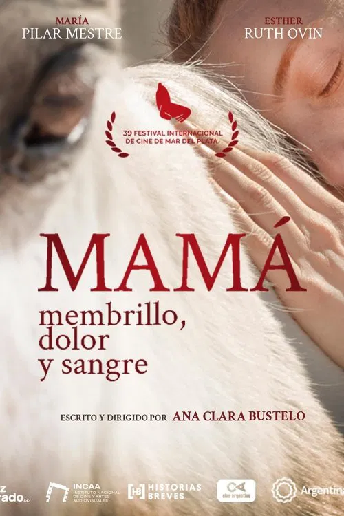 Mamá: membrillo, dolor y sangre movie poster