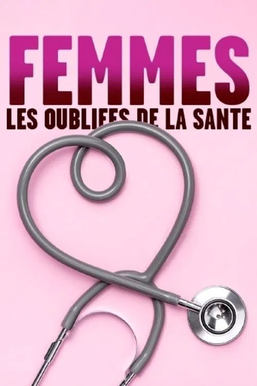Femmes: les oubliées de la santé movie poster