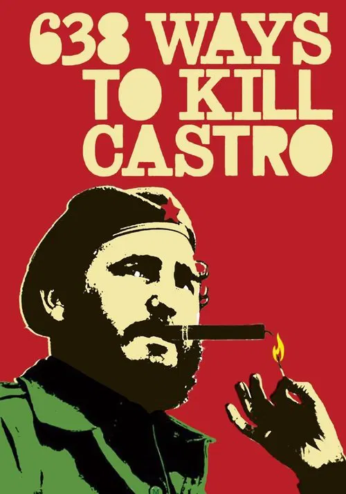 638 Ways to Kill Castro movie poster
