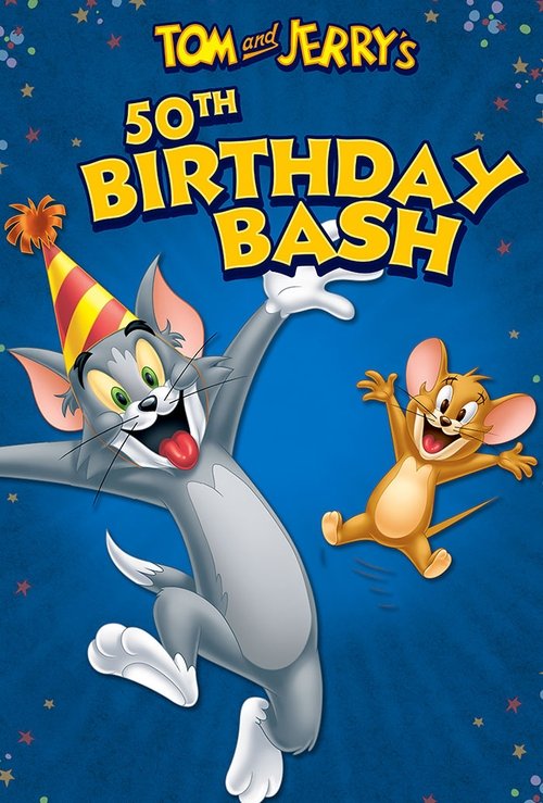 Tom & Jerry's 50th Birthday Bash movie poster
