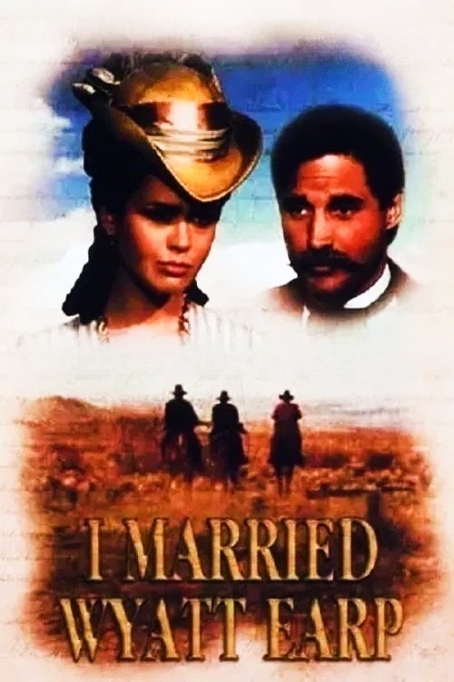 I Married Wyatt Earp movie poster
