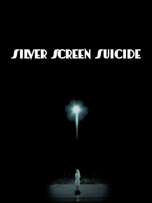 Silver Screen Suicide movie poster