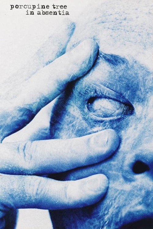 Porcupine Tree: In Absentia Documentary movie poster