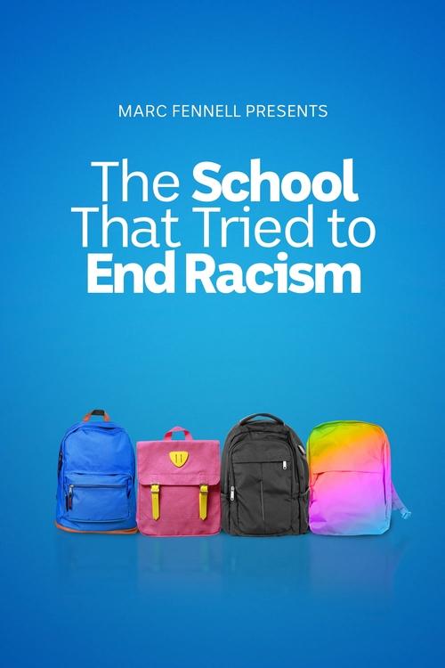 The School That Tried to End Racism tv show poster