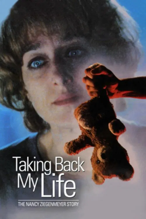 Taking Back My Life: The Nancy Ziegenmeyer Story movie poster