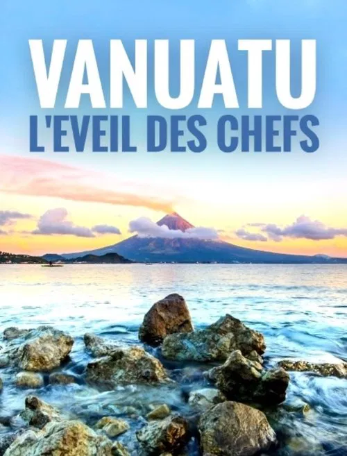 Vanuatu, l'éveil des chefs movie poster