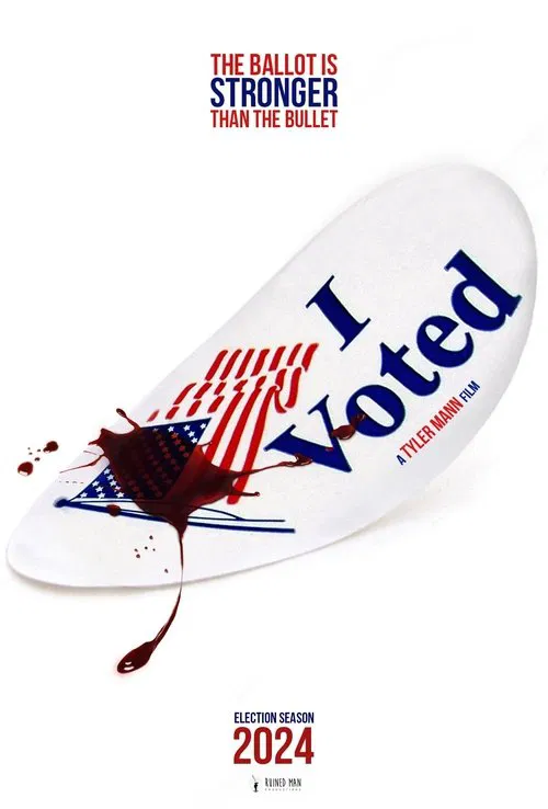 I Voted movie poster