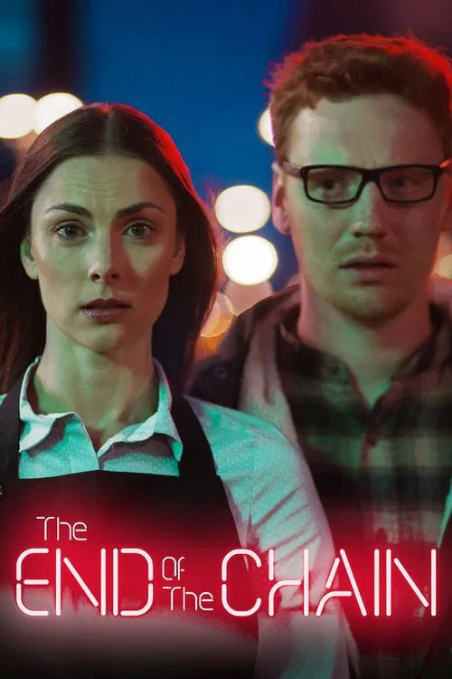 The End of the Chain movie poster