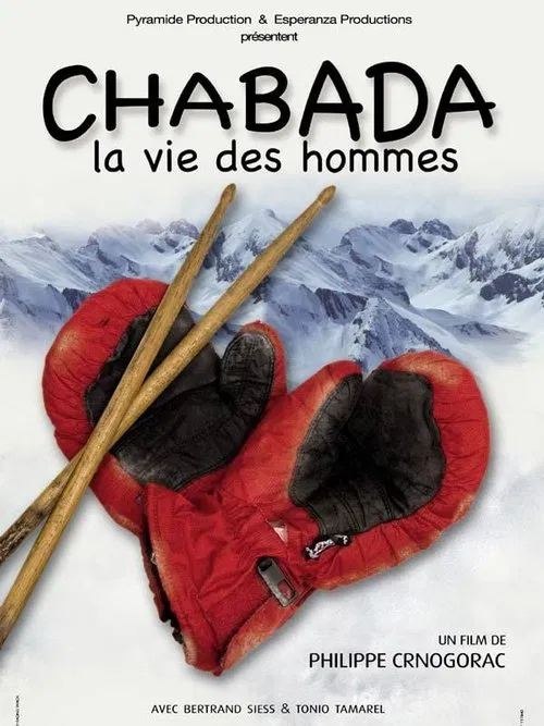 Chabada, la vie des hommes movie poster