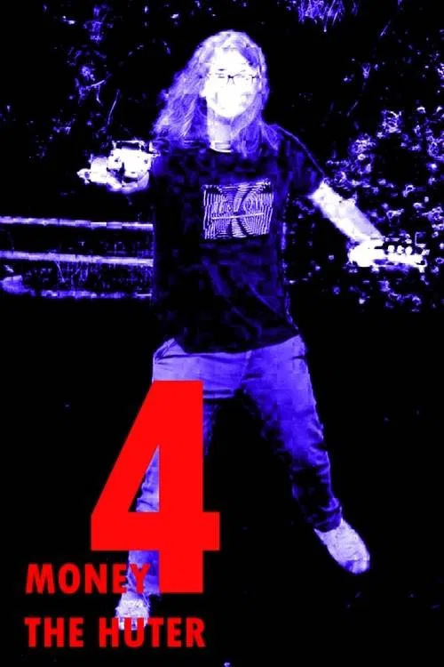Money 4 The Hunter movie poster