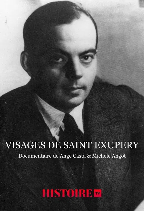 Visages de Saint Exupéry movie poster