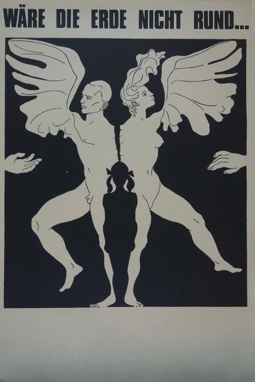 Wäre die Erde nicht rund... movie poster