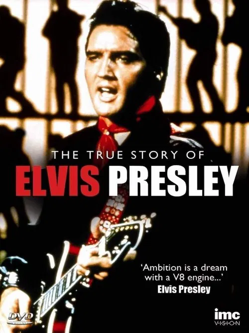 The True Story of Elvis Presley movie poster