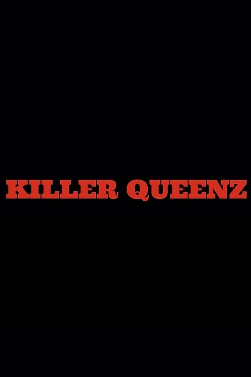 Killer Queenz movie poster