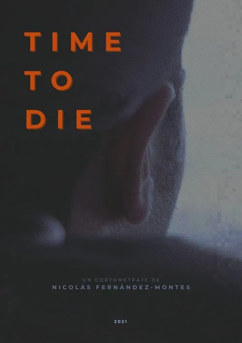 TIME TO DIE movie poster