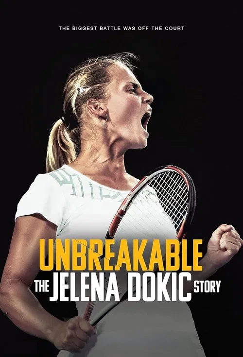 Unbreakable: The Jelena Dokic Story movie poster