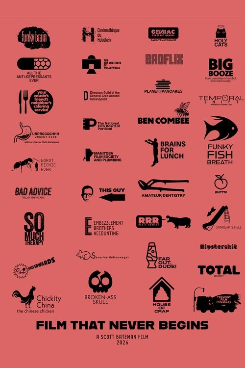 Film That Never Begins movie poster