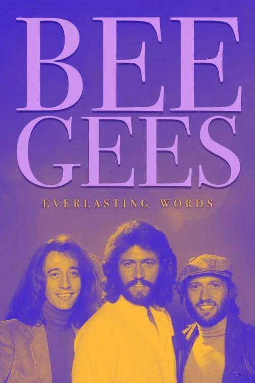 Bee Gees: Everlasting Words movie poster