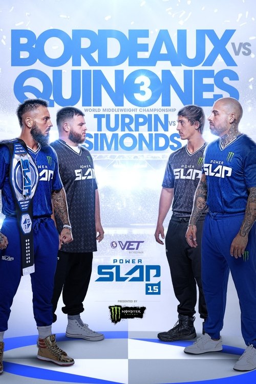 Power Slap 15: Bordeaux vs. Quinones 3 movie poster