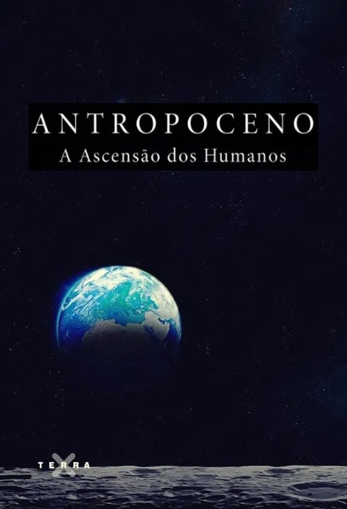 Poster da série Anthropozän – Das Zeitalter des Menschen