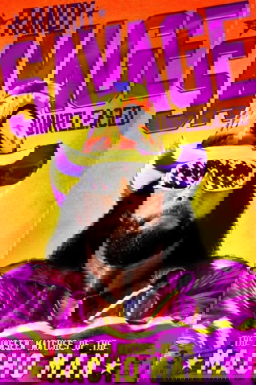 Randy Savage Unreleased: The Unseen Matches of The Macho Man movie poster