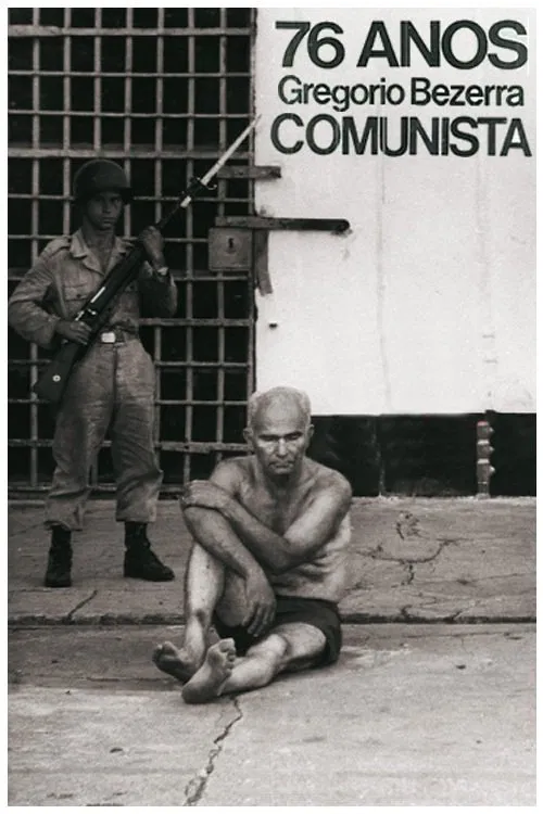 76 Anos, Gregório Bezerra, Comunista movie poster