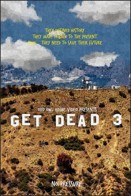 Get Dead 3: Hell? On Earth movie poster