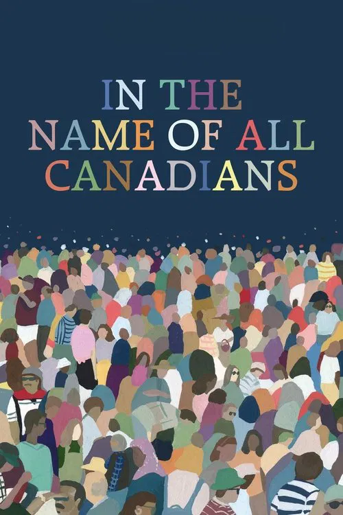 In the Name of All Canadians movie poster