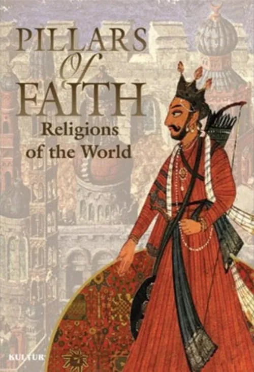 Pillars Of Faith: Religions Around The World movie poster