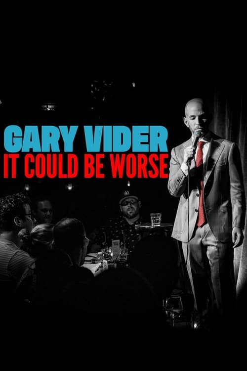 Gary Vider: It Could Be Worse movie poster