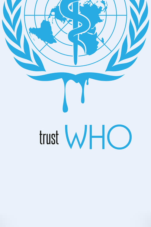 trustWHO movie poster