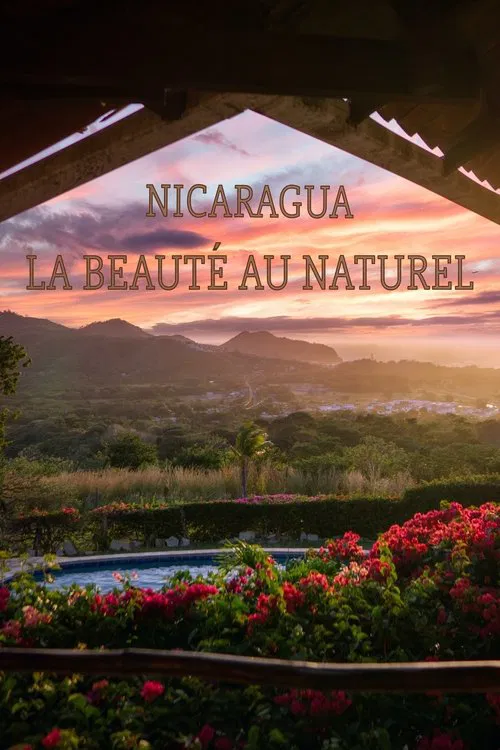 Nicaragua, la beauté au naturel movie poster