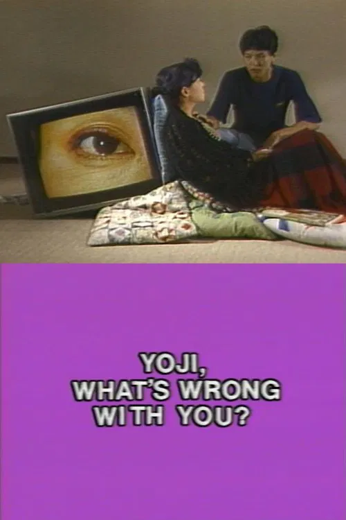 Yoji, What's Wrong With You? movie poster