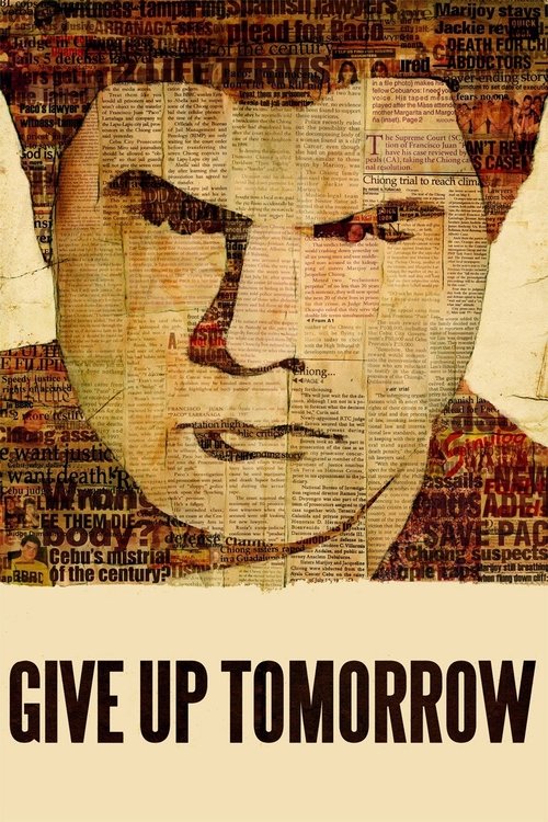 Give Up Tomorrow movie poster