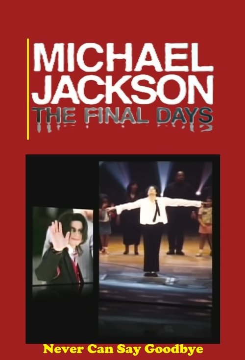 Michael Jackson - The Final Days movie poster