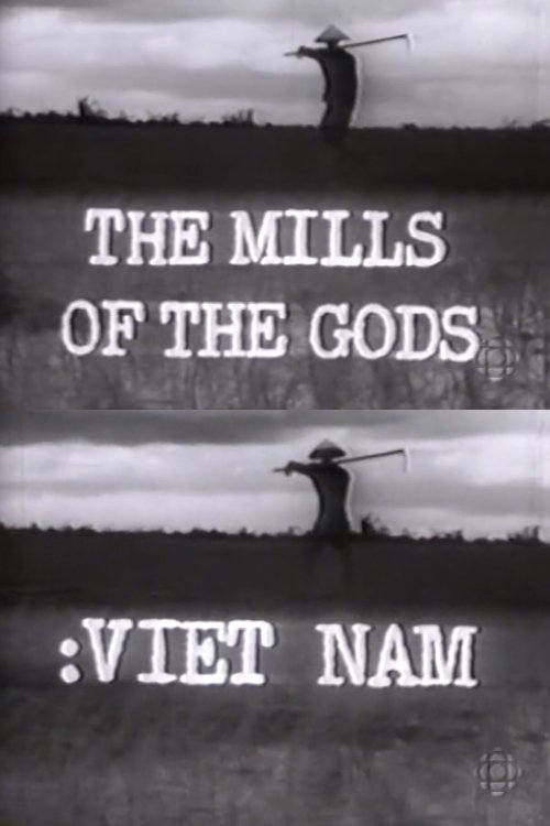 The Mills of the Gods: Viet Nam movie poster