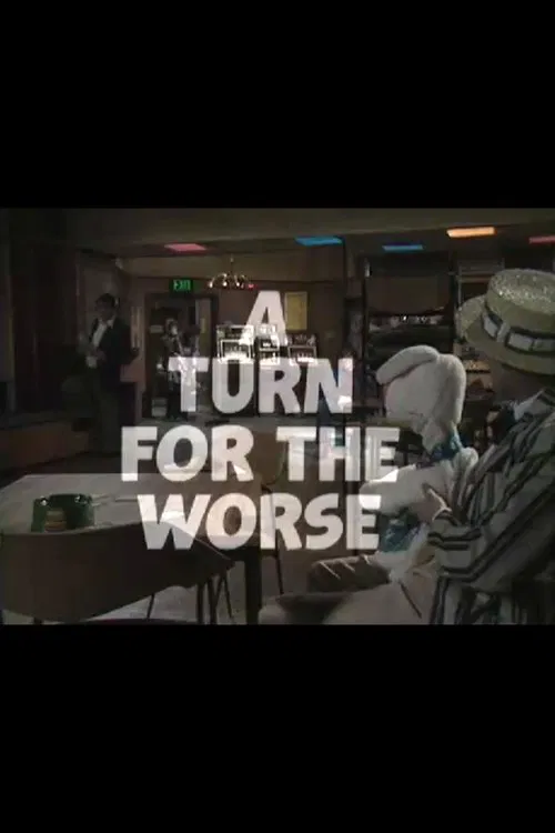 A Turn for the Worse movie poster