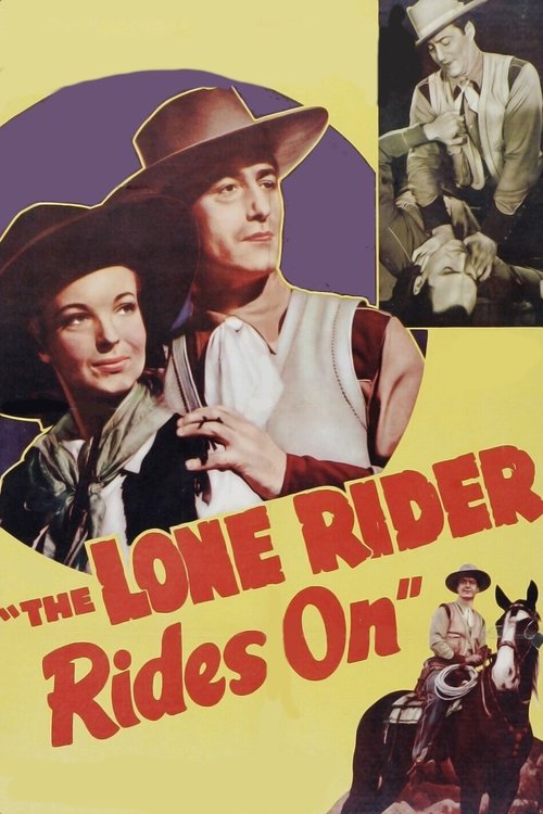 The Lone Rider Rides On movie poster